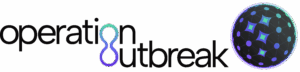 The image features "operation outbreak" in lowercase, with the two "o"s stylized as a connected blue and green hourglass. To the right, a dark sphere displays glowing blue and green nodes, visually representing Operation Outbreak’s theme.
