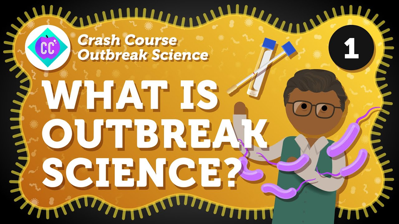 An illustrated person with glasses and purple bacteria around them stands next to text reading “What is Outbreak Science?” and “Crash Course Outbreak Science,” with test swabs and a number 1 in the corner.