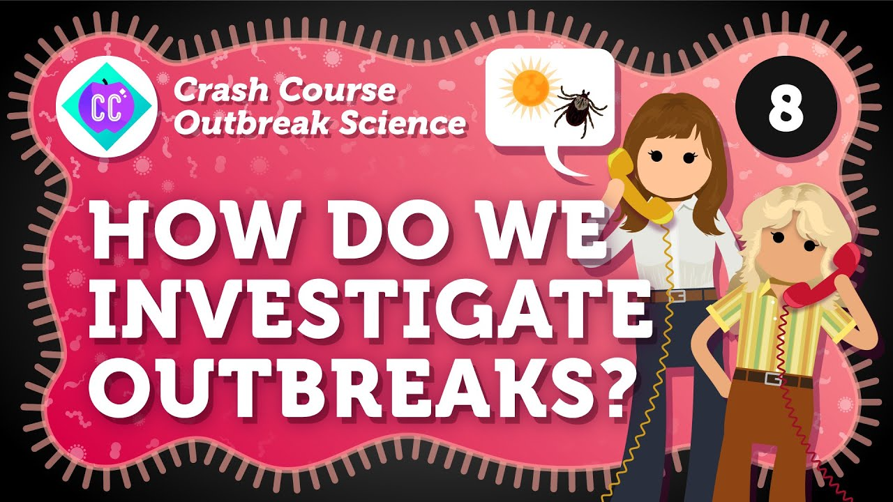 Two animated women talk on phones; a speech bubble shows a sun and a bug. Text reads: “How do we investigate outbreaks?” Crash Course Outbreak Science logo, episode 8. Pink background with stylized bacteria border.